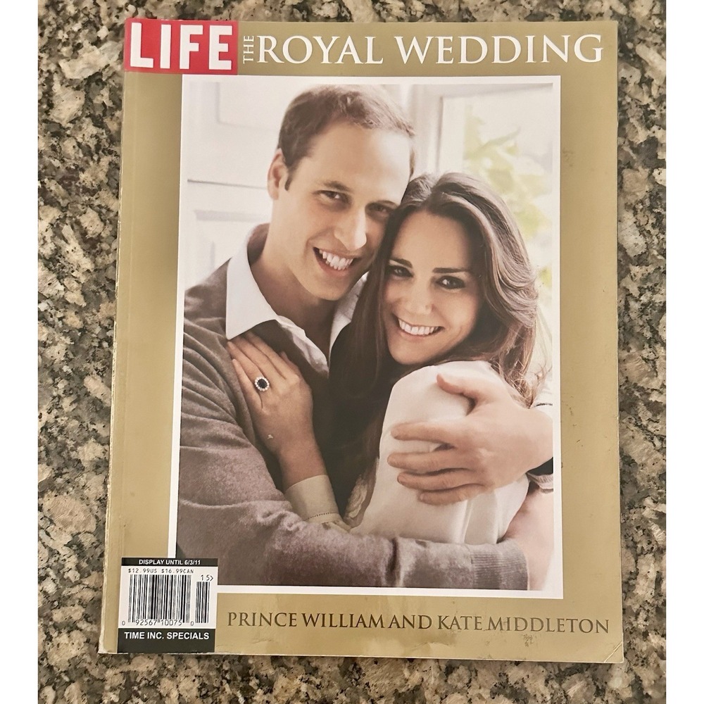 The Royal Wedding Prince William and Kate Middleton 2011 Life Magazine‎